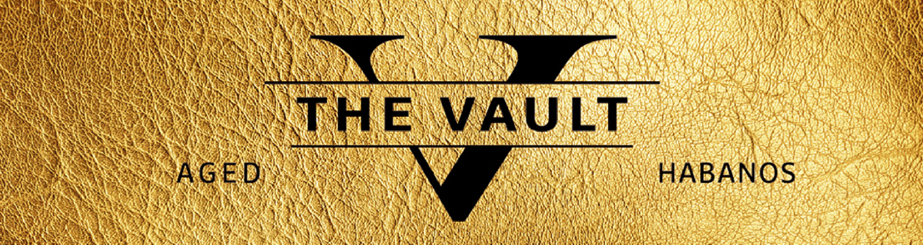THE VAULT HABANOS